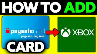 How To Add Paysafecard to Xbox 2024 [upl. by Anytsirhc]