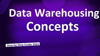 55Data Warehousing ETL Concepts  Tutorial [upl. by Ketty]