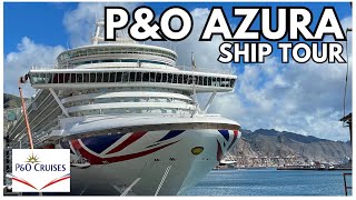 PampO Azura COMPLETE SHIP TOUR and GUIDE [upl. by Staley]