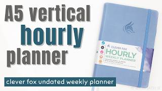 CLEVER FOX HOURLY WEEKLY PLANNER  A5 Vertical Weekly Planner [upl. by Lledraw638]