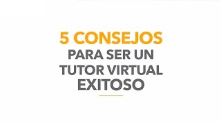 5 consejos para ser un tutor virtual exitoso  Poli Virtual [upl. by Craddock739]