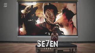 ZED K SE7EN OFFICIEL [upl. by Yrkcaz]