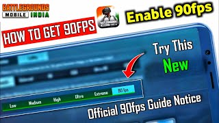 HOW TO GET 90fps IN BGMI  OFFICIAL GUIDE NOTICE ON ENABLING 90 FPS IN BGMI  BGMI 90 FPS [upl. by Mchugh]