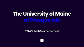 2024 UMPI Virtual Graduation [upl. by Eeralih]