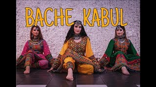 BACHE KABUL  Aryana Sayeed  Bollywood Dance Cover  Meira Omar Sipel Evin Lima [upl. by Keane]