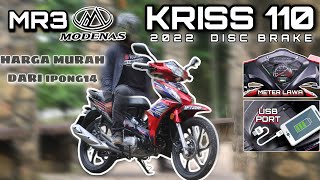 MODENAS KRISS MR3 110 DISC BRAKE 2022 REVIEW  KRISS MR3  MOTOR BAJET PILIHAN RIDER [upl. by Snilloc996]