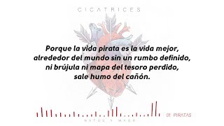 Natos y Waor  PIRATAS Letra Cicatrices [upl. by Norvil]