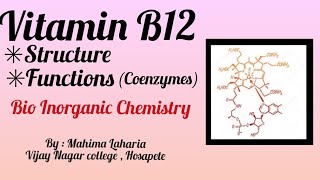 VITAMIN B12 Cobalaminestructure and functions COENZYMES [upl. by Assirt]