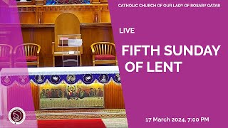 LIVE FIFTH SUNDAY OF LENT  17 MAR 2024  700 PM [upl. by Adnov680]