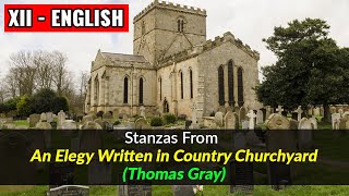 Stanzas from An Elegy Written in Country Churchyard XIIEnglish [upl. by Hainahpez]