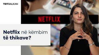 Netflix në këmbim të thikave [upl. by Eninej]