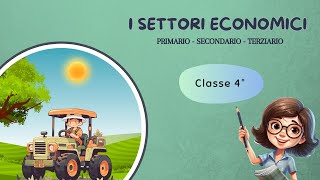 I settori economici  Scuola Primaria  Classe 4°  Geografia [upl. by Thisbee]