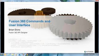 Fusion 360 Online Hackathon Session 4 Command and UI [upl. by Liederman139]