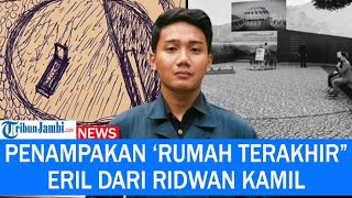 Inilah Penampakan Rumah Terakhir Eril yang Dibuat Ridwan Kamil Dekat Pegunungan dan Sawah [upl. by Lachance195]