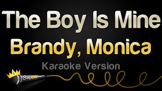 Brandy Monica  The Boy Is Mine Karaoke Version [upl. by Sadler710]