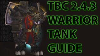 TBC Warrior Tank Guide for 243 [upl. by Mei511]