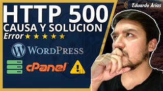 Error Http 500 Wordpress ⚠️ Solución desde Cpanel  5 Causas 🚀 [upl. by Annair]