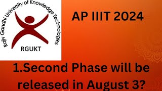 AP IIIT 2024  Second phase selection list  IIIT  Release Date [upl. by Bowman224]