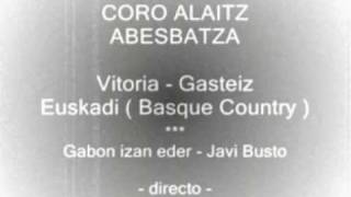 Coro Alaitz Abesbatza  Gabon izar eder  J Busto  Vitoria  Gasteiz [upl. by Noitna775]