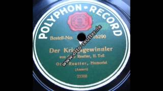 Otto Reutter  Der Kriegsgewinnler [upl. by Berners]