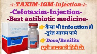 Taxim 1gm injection use in hindi Dosegbenifitssideeffectmedical medicine pharmacy [upl. by Oibaf667]