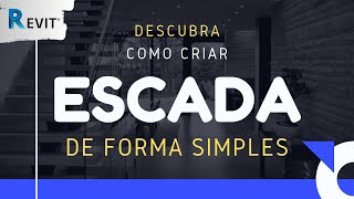 Descubra como criar escada de forma simples  Revit  Utilizando BIM [upl. by Klara]