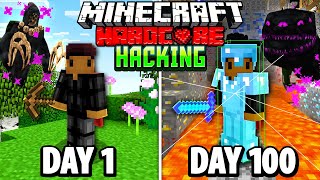 I Spent 100 Days HACKING in MODDED Minecraft [upl. by Senoj711]