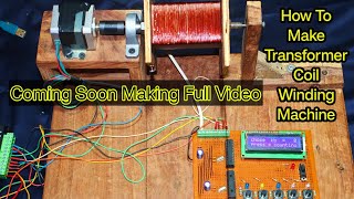 How To Make Transformer Coil Winding CNC Machine At Home With Arduino [upl. by Gerik]