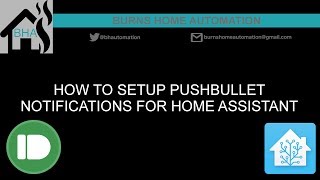 How to setup Pushbullet notifications for Home Assistant [upl. by Kimbell]