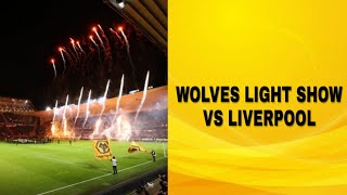 Wolves V Liverpool  Full PreMatch Light ShowEvent [upl. by Itnaihc446]