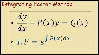 How to use the Integrating Factor Method First Order Linear ODE [upl. by Litha]