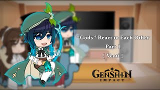 “Gods” React to Each Other  Part 1   Venti [upl. by Neema]