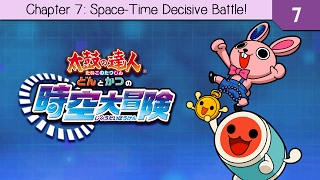 Taiko no Tatsujin Don to Katsu no Jikuu Daibouken  Chapter 7 Finale 太鼓の達人 どんとかつの時空大冒険 [upl. by Tonneson]