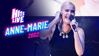 Anne Marie  2002 Live at Hits Live [upl. by Nylesoj228]