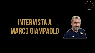 Intervista a Marco Giampaolo [upl. by Fadden967]