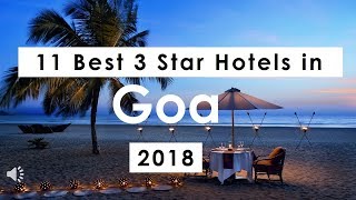 11 Best 3 Star Hotels in Goa 2018 [upl. by Yevrah]