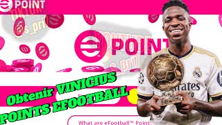 ÉCHANGE DES POINTS EFOOTBALL avec VINICIUS JR  astuces efootball viniciusjr efootballmobile [upl. by Aneeroc761]