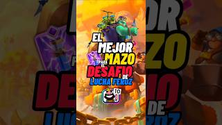 El mejor mazo para el desafío lucha feroz 🤑👍clashroyale [upl. by Lathan852]