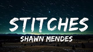 1 Hour  Shawn Mendes  Stitches Lyrics  Lyrics Star [upl. by Radek]