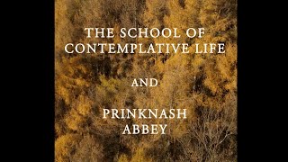 The School of Contemplative Life amp Prinknash Abbey [upl. by Wurst]