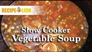 The Best Slow Cooker Vegetable Soup [upl. by Betthezel724]