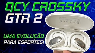 Primeiro ESPORTIVO Com MULTIPONTO E É TOP QCY Crossky GTR 2 [upl. by Ataynek]