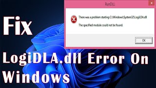 LogiDLAdll Error On Windows 11  How To Fix [upl. by Esilehs]