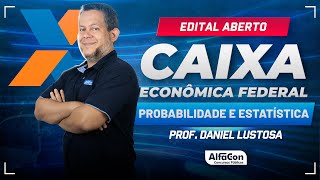 Concurso Caixa 2024  Aula de Probabilidade e Estatística  AlfaCon [upl. by Iatnohs167]