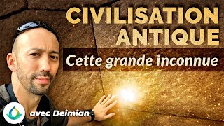 Civilisation Antique  Cette Grande Inconnue avec deimian1111 [upl. by Sidwell]