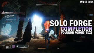 Solo Forge Completion Volundr Forge  EDZ  Warlock Destiny 2 Black Armory [upl. by Anhoj]