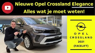 Alles over de nieuwe Opel Crossland Elegance  Opel Crossland 2021 review [upl. by Hannus]