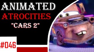 Animated Atrocities 046  quotCars 2quot 2011 Movie [upl. by Suanne196]