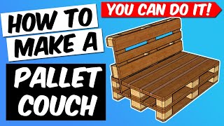 How to Make a Pallet Couch  Easy Step by Step Instructions [upl. by Bellew]