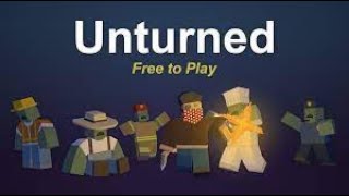 Unturned EP 1 We finin die Modded [upl. by Ydne]